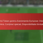 featured-image-premii-token-pentru-evenimente-eclusive-obiecte-unice-continut-special-disponibilitate-limitata